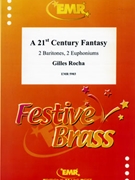 A 21st Century Fantasy by Rocha Gilles for 2 Baritones and 2 Euphoniums (2 Baritones and 2 Euphoniums)