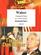 Waltz by Gliere Reinhold - Timofei Dokshitser - for Trumpet and Piano (Trumpet and Piano)