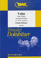 Valse by Debussy Claude - Dokshitser and Orwald - for Trumpet and Piano (Trumpet w/)