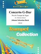 Concerto G-Dur by Bach Johann Sebastian - Klemens Schnorr - for Piccolo Trumpet and Organ (Piccolo Trumpet and Organ)