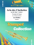Aria des Clochettes by Delibes Leo - Klemens Schnorr - for Trumpet and Organ (Trumpet and Organ)