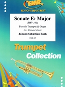 Sonate Eb Major by Bach Johann Sebastian - Klemens Schnorr - for Piccolo Trumpet and Organ (Piccolo Trumpet and Organ)