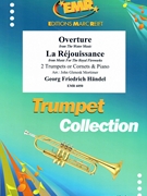Overture from The Water Music / La Rejouissance from Music For The Royal Fireworks by Handel George Frideric - Mortimer John Glenesk - for 2 Cornets and Piano (2 Cornets and Piano)
