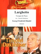 Larghetto by Handel George Frideric - Timofei Dokshitser - for Trumpet and Piano (Trumpet and Piano)