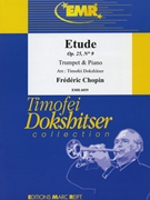 Etude Op. 25 # 9 by Chopin Frederic - Timofei Dokshitser - for Trumpet and Piano (Trumpet and Piano)