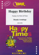 Happy Birthday - Fantasy by Armitage Dennis for French Horn and Piano (French Horn and Piano)