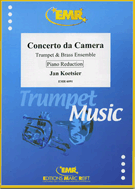 Concerto Da Camera by Koetsier Jan for Trumpet and Piano (Trumpet w/)