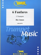6 Fanfares by James Ifor for 3 Trumpets (3 Trumpets)