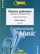 Danses Paiennes by Debons Eddy for Euphonium and Piano (Euphonium and Piano)
