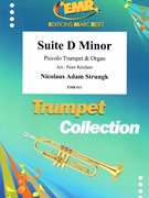 Suite D Minor by Strungk Nicolaus Adam - Peter Reichert - for Piccolo Trumpet and Organ (Piccolo Trumpet and Organ)