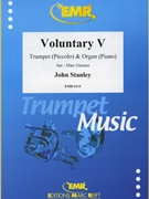 Voluntary V by Stanley John - Max Glauser - for Piccolo Trumpet and Organ (Piccolo Trumpet and Organ)