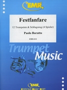 Festfanfare by Baratto Paolo for 12 Trumpets and Drums (12 Trumpets and Drums)