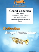 Grand Concerto by Hummel Johann Nepomuk - Mikhail Nakariakov - for Trumpet and Piano (Trumpet and Piano)