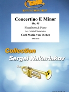 Concertino in E Minor by Weber Carl Maria von - Mikhail Nakariakov - for Flugelhorn and Piano (Flugelhorn and Piano)