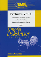 Preludes Volume 1 by Bach Johann Sebastian - Dokshitser Timofei - for Trumpet and Piano (Trumpet w/)