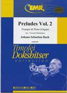 Preludes Volume 2 by Bach Johann Sebastian - Dokshitser Timofei - for Trumpet and Piano (Trumpet w/)