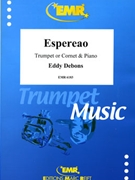 Espereao by Debons Eddy for Trumpet and Piano (Trumpet and Piano)