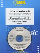Album Volume 8 by Naulais Jerome for 2 Trumpets (2 Trumpets (Piano (Keyboard / Organ) Percussion + Play Back / Play Along CD optional))
