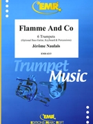 Flamme And Co by Naulais Jerome for 6 Trumpets (6 Trumpets (Bass Guitar Keyboard and Percussions optional))
