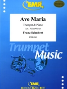 Ave Maria by Schubert Franz - Julian Oliver - for Trumpet and Piano (Trumpet and Piano)