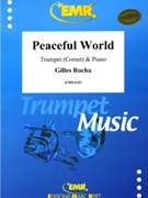 Peaceful World by Rocha Gilles for Trumpet and Piano (Trumpet and Piano)