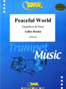 Peaceful World by Rocha Gilles for Flugelhorn and Piano (Flugelhorn and Piano)
