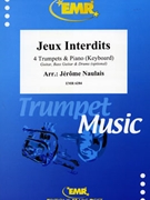 Jeux Interdits by Naulais Jerome for 4 Trumpets and Piano (4 Trumpets and Piano (Guitar Bass Guitar and Drums optional))