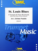 St. Louis Blues by Naulais Jerome for 4 Trumpets and Piano (4 Trumpets and Piano (Guitar Bass Guitar and Drums optional))