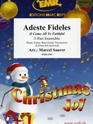 Adeste Fideles by Saurer Marcel for 5 - Part Ensemble and Piano / Keyboard (5 - Part Ensemble and Piano / Keyboard (Piano Guitar Bass Guitar Percussions and Drum Set optional))