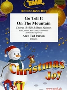 Go Tell It On The Mountain by Parson Ted for 3 Trumpets 2 Trombones and Chorus (3 Trumpets 2 Trombones and Chorus (Piano Guitar Bass Guitar Tambourine and Drum Set optional))