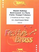 Ave Maria (Bach-Gounod) / Halleluja (Handel) / Trumpet Voluntary (Clarke) by Michel Jean-Francois for 2 Trombones and Piano (2 Trombones and Piano)