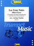 Les Yeux Noirs by Naulais Jerome for 3 Trumpets and Piano (3 Trumpets and Piano (Guitar Bass Guitar and Drums optional))