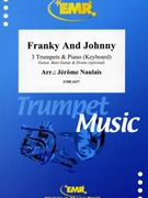 Franky And Johnny by Naulais Jerome for 3 Trumpets and Piano (3 Trumpets and Piano (Guitar Bass Guitar and Drums optional))
