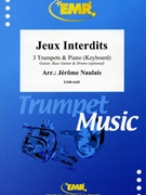 Jeux Interdits by Naulais Jerome for 3 Trumpets and Piano (3 Trumpets and Piano (Guitar Bass Guitar and Drums optional))