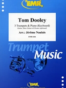 Tom Dooley by Naulais Jerome for 3 Trumpets and Piano (3 Trumpets and Piano (Guitar Bass Guitar and Drums optional))