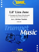 Lil' Liza Jane by Naulais Jerome for 3 Trumpets and Piano (3 Trumpets and Piano (Guitar Bass Guitar and Drums optional))