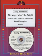 Strangers in the Night by Kaempfert Bert - Mortimer John Glenesk - for Concert Band - Blasorchester - Harmonie (Concert Band - Blasorchester - Harmonie (Young Band / Jugend Blasorchester / Musique de Jeunes))