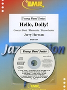 Hello Dolly by Herman Jerry - Mortimer John Glenesk - for Concert Band - Blasorchester - Harmonie (Concert Band - Blasorchester - Harmonie (Young Band / Jugend Blasorchester / Musique de Jeunes))