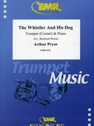 The Whistler And His Dog by Pryor Arthur - Moren Bertrand - for Cornet and Piano (Cornet and Piano)