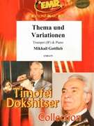 Thema und Variationen by Gottlieb Mikhail for Trumpet and Piano (Trumpet and Piano)