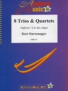 8 Trios & Quartettes by Sturzenegger Kurt for Alphorn (Alphorn)