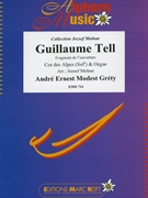Guillaume Tell by Gretry Andre Ernest Modest for Alphorn and Organ (Alphorn and Organ (Alphorn in Gb / Sol bemol))