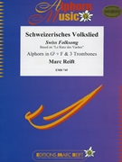 Schweizerisches Volkslied by Reift Marc for 3 Trombones and Alphorn (3 Trombones and Alphorn (Alphorn in Gb / Sol bemol or F / Fa))