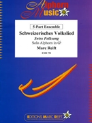 Schweizerisches Volkslied by Reift Marc for Alphorn and Concert Band (Alphorn and Concert Band (Flexi-Band (5 Parts) Alphorn in Gb / Sol bemol))