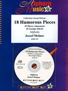 18 Humorous Pieces by Molnar Jozsef for Alphorn (Alphorn (Alphorn in Gb / Sol bemol + Play Back / Play Along CD))