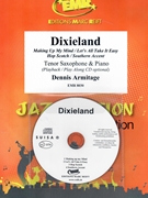 Dixieland by Armitage Dennis for Tenor Saxophone w/ Audio (Tenor Saxophone and CD Play Back / Play Along)