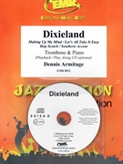 Dixieland by Armitage Dennis for Trombone and Piano (Trombone and Piano (+ CD Play Back / Play Along))