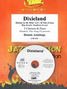 Dixieland by Armitage Dennis for 2 Clarinets w/ Audio (2 Clarinets and CD Play Back / Play Along)
