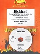 Dixieland by Armitage Dennis for 2 Trumpets w/ Audio (2 Trumpets and CD Play Back / Play Along)
