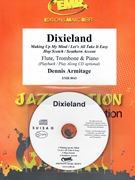 Dixieland by Armitage Dennis for Flute Trombone w/ Audio (Flute Trombone and CD Play Back / Play Along)